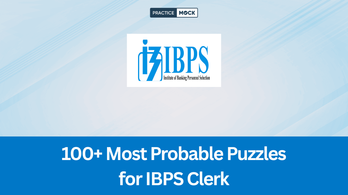 100+ most probable puzzles for IBPS Clerk