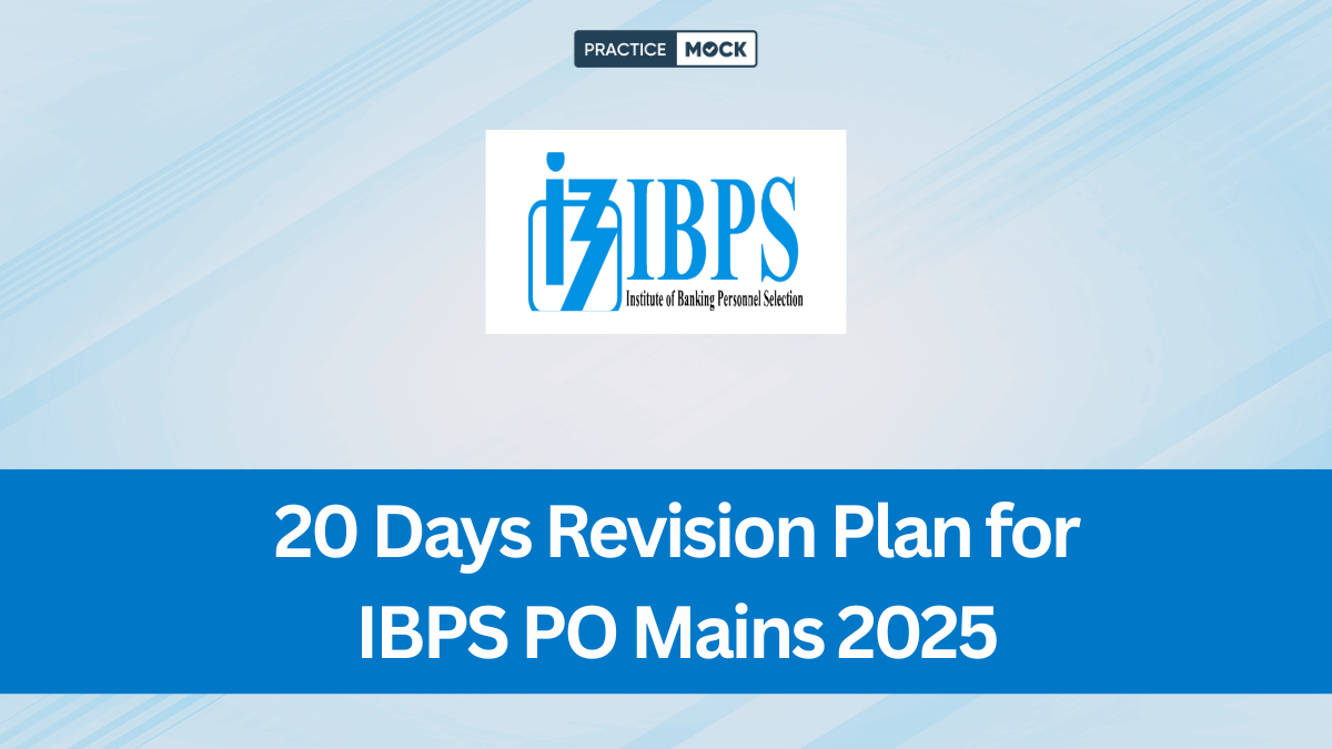 20 Days Revision Plan for IBPS PO Mains 2025