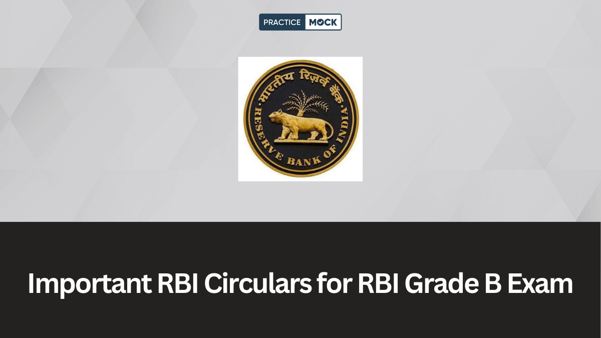 40 Important RBI Circulars for RBI Grade B Exam 2025
