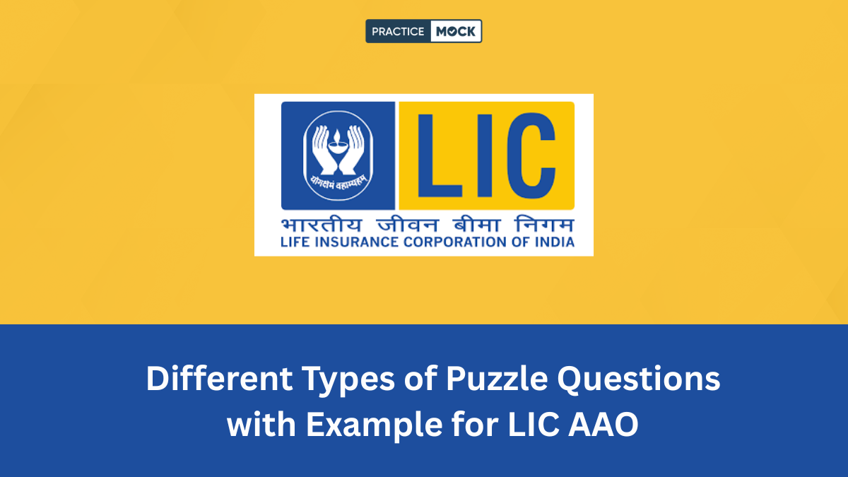 Learn different types of puzzle concepts with example for LIC AAO exam