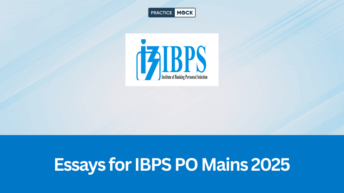 Essays for IBPS PO Mains 2025
