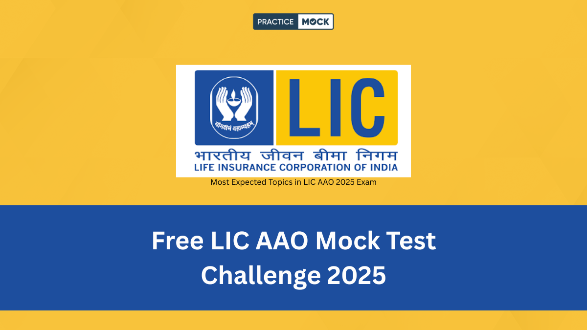 Free LIC AAO Mock Test Challenge 2025 to practice online and assess your preparation before the exam.