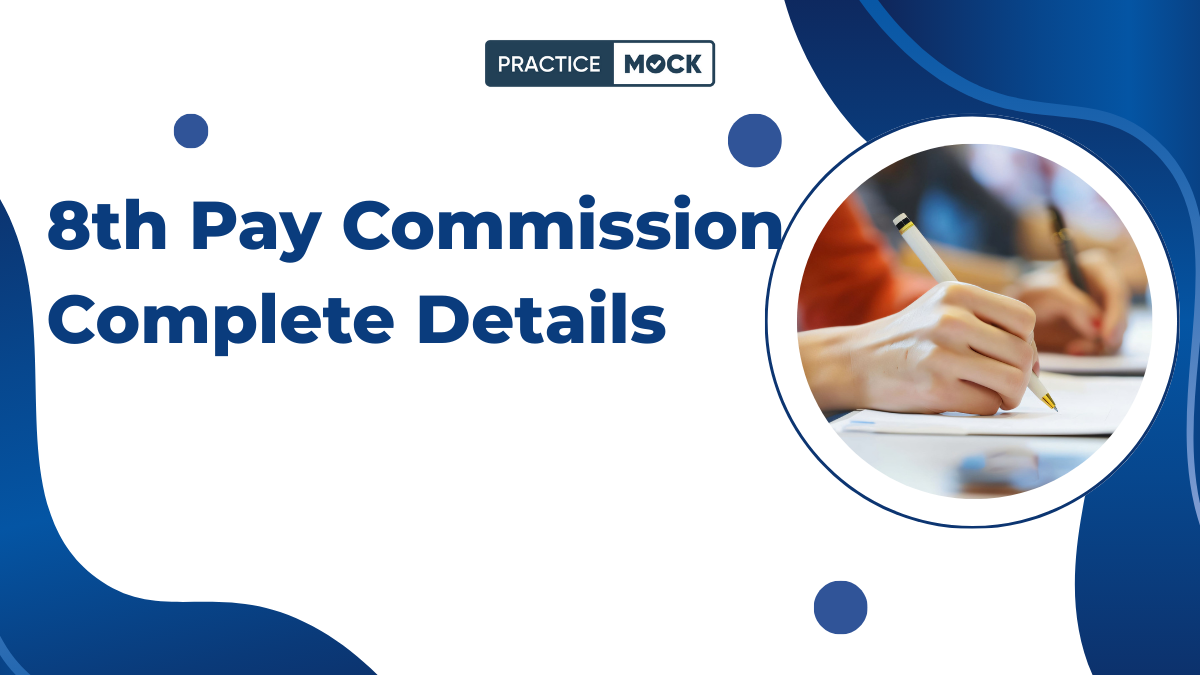 8th Pay Commission Complete Details