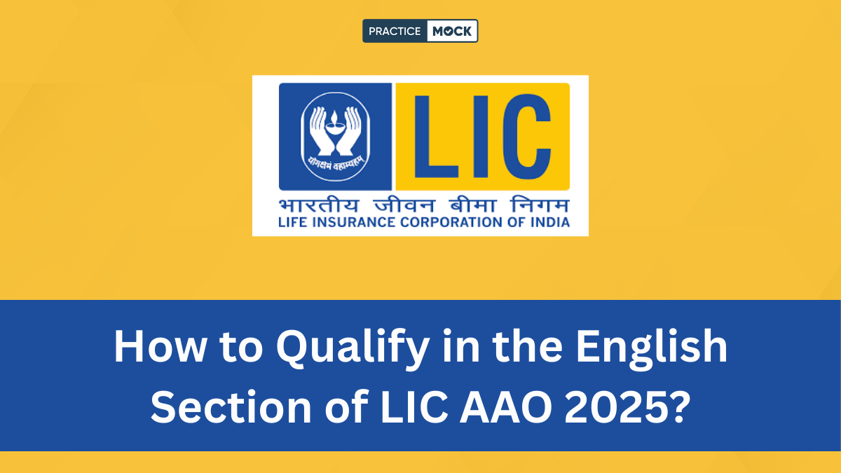 How to Qualify in the English Section of LIC AAO 2025