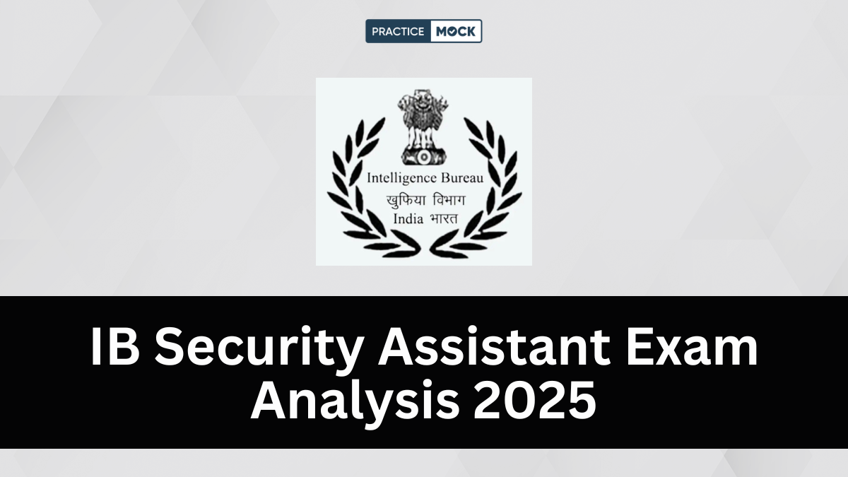 IB Security Assistant Exam Analysis 2025