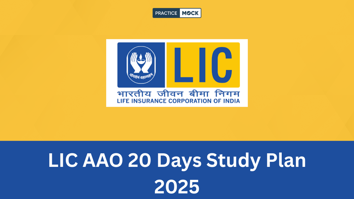 LIC AAO 20 Days Study Plan 2025