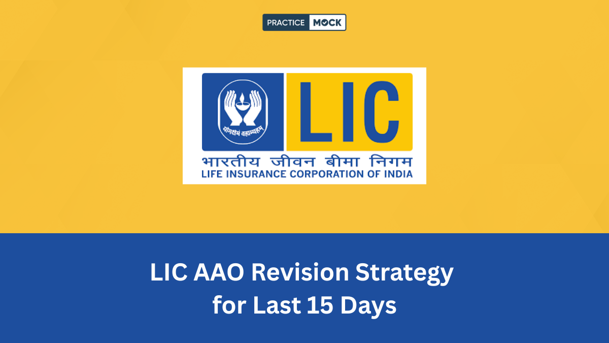 Prepare for LIC AAO through 15 days revision strategy.