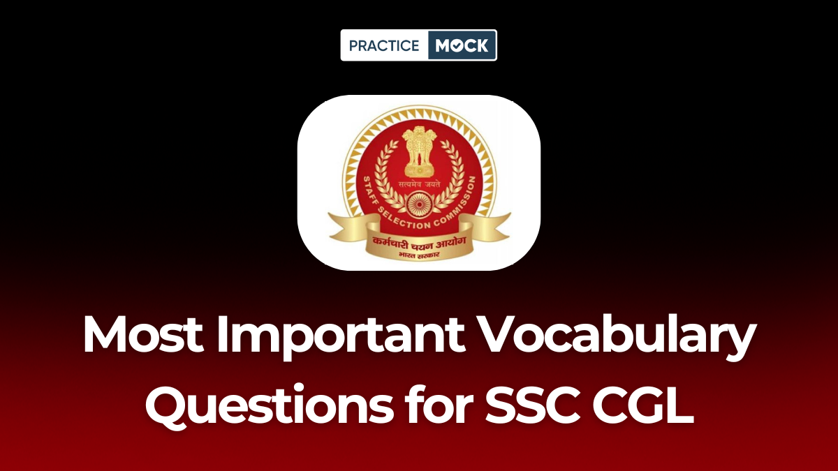 Most Important Vocabulary Questions for SSC CGL