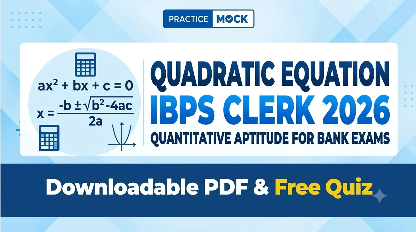 Quadratic Equation for IBPS Clerk 2026