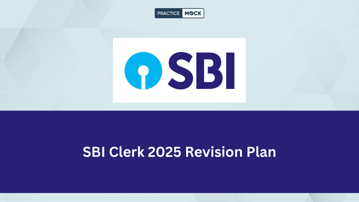 SBI Clerk 2025 Revision Plan, Get Master Tips