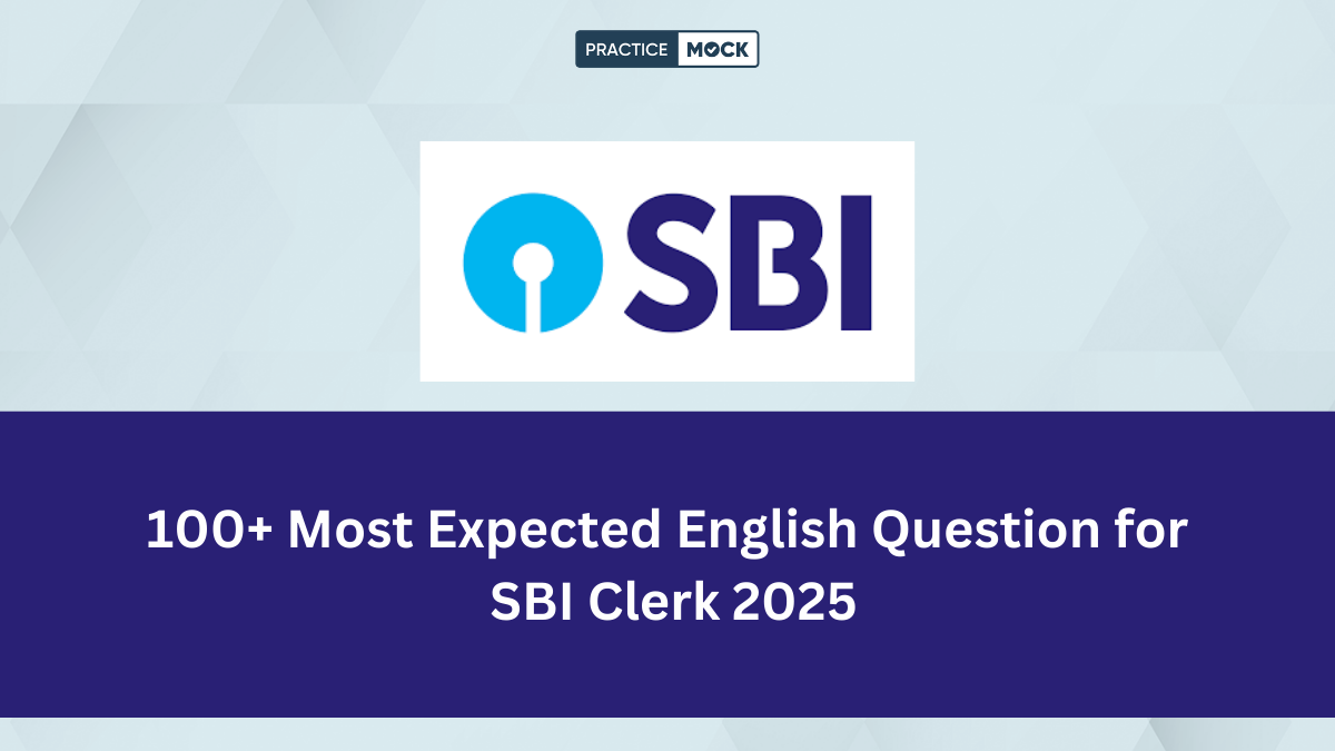 100+ Most Expected English Question for SBI Clerk 2025, Download Free PDF