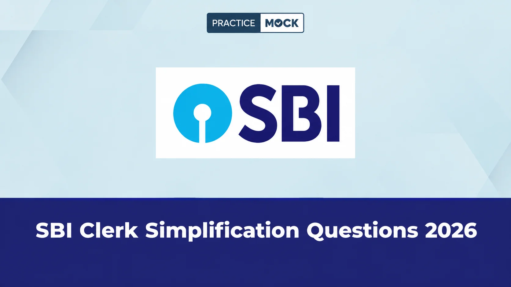 SBI Clerk Simplification Questions 2026