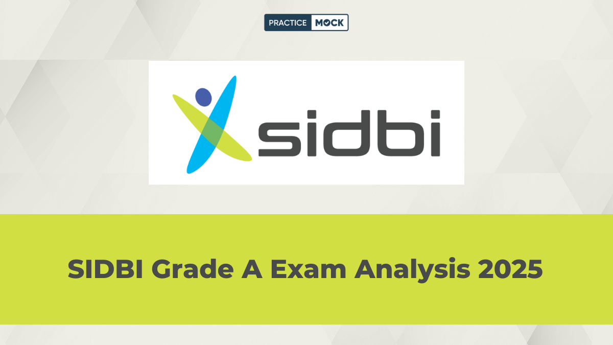 SIDBI Grade A Exam Analysis 2025