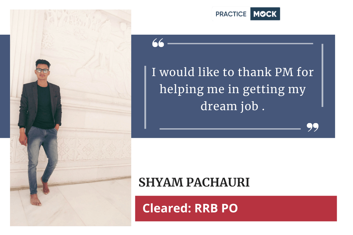 Success Story of Shyam Pachauri RRB PO