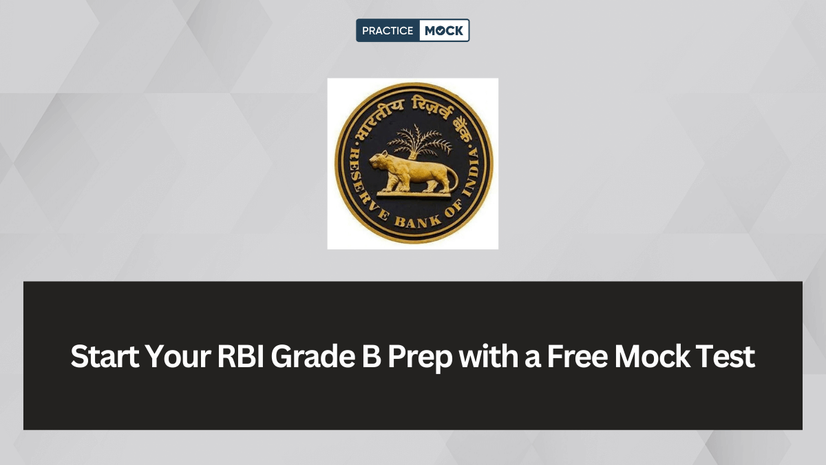 Start Your RBI Grade B Prep with a Free Mock Test
