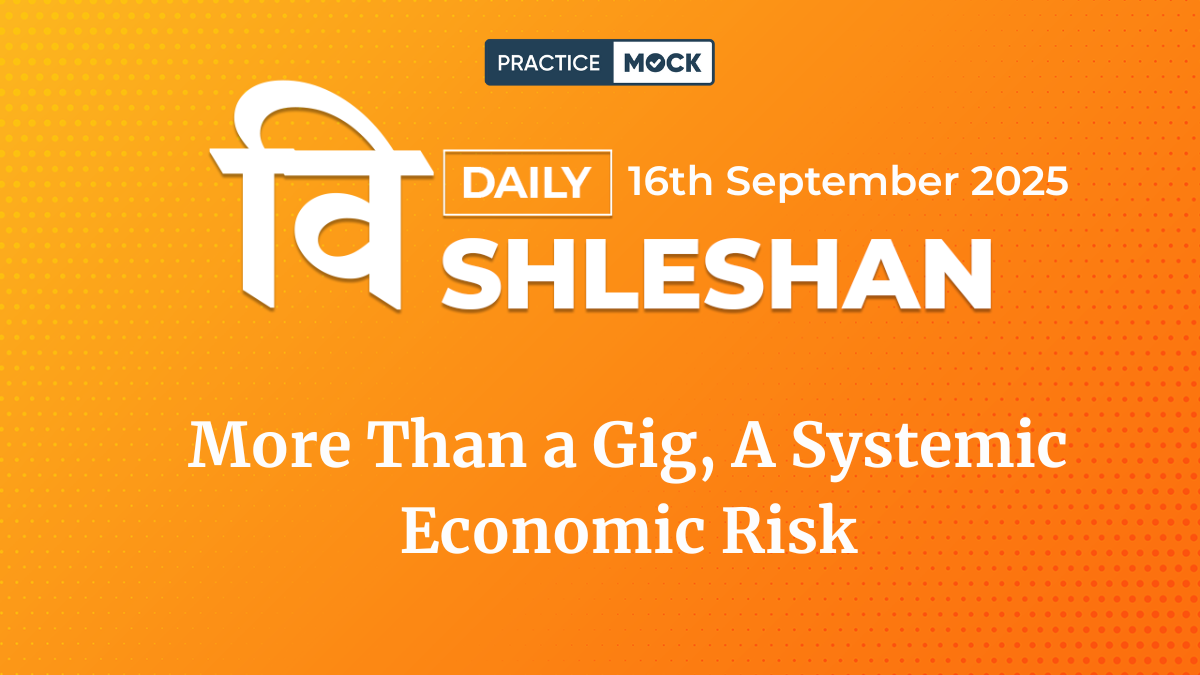 Vishleshan for Regulatory Exams, 16th September 2025 Protecting Gig Workers in India’s IBC 2025