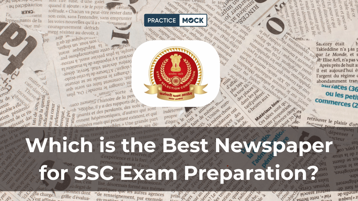 Which is the Best Newspaper for SSC Exam Preparation