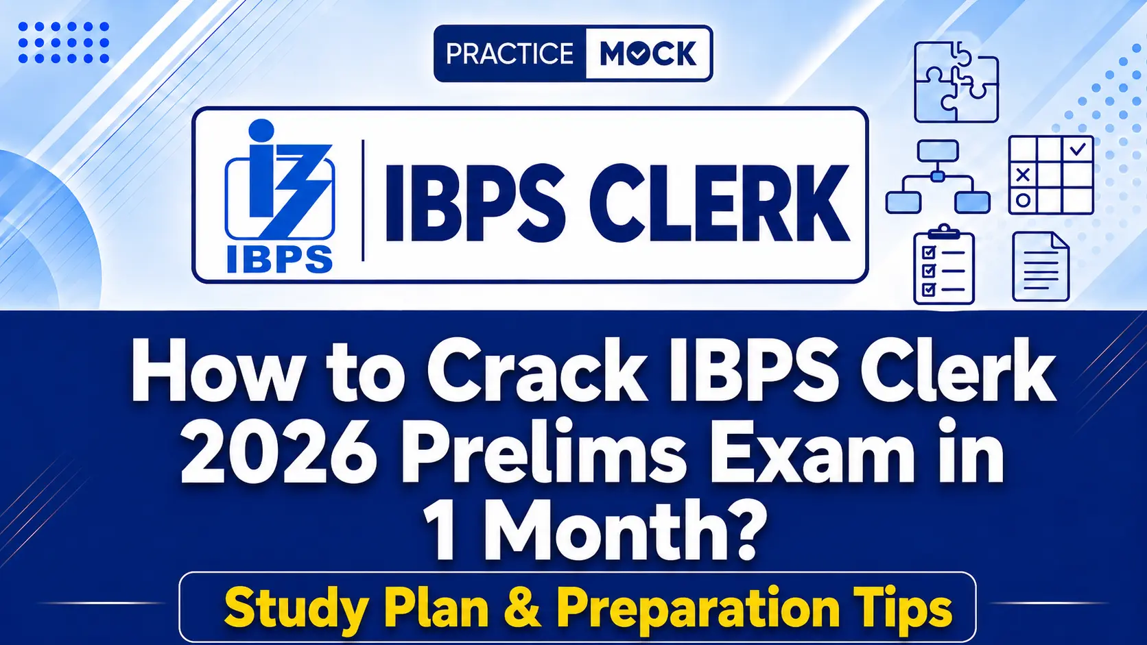 how to crack ibps clerk prelims in 1 month