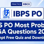 IBPS PO Most Probable GA Questions 2026, Attempt Free Quiz and Download PDF