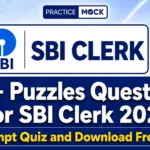 50+ Puzzles Questions for SBI Clerk 2026, Attempt Quiz and Download Free PDF