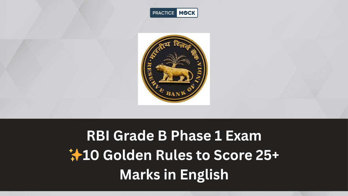 10 Golden Rules to Score 25+ in English Section in RBI Grade B Phase 1