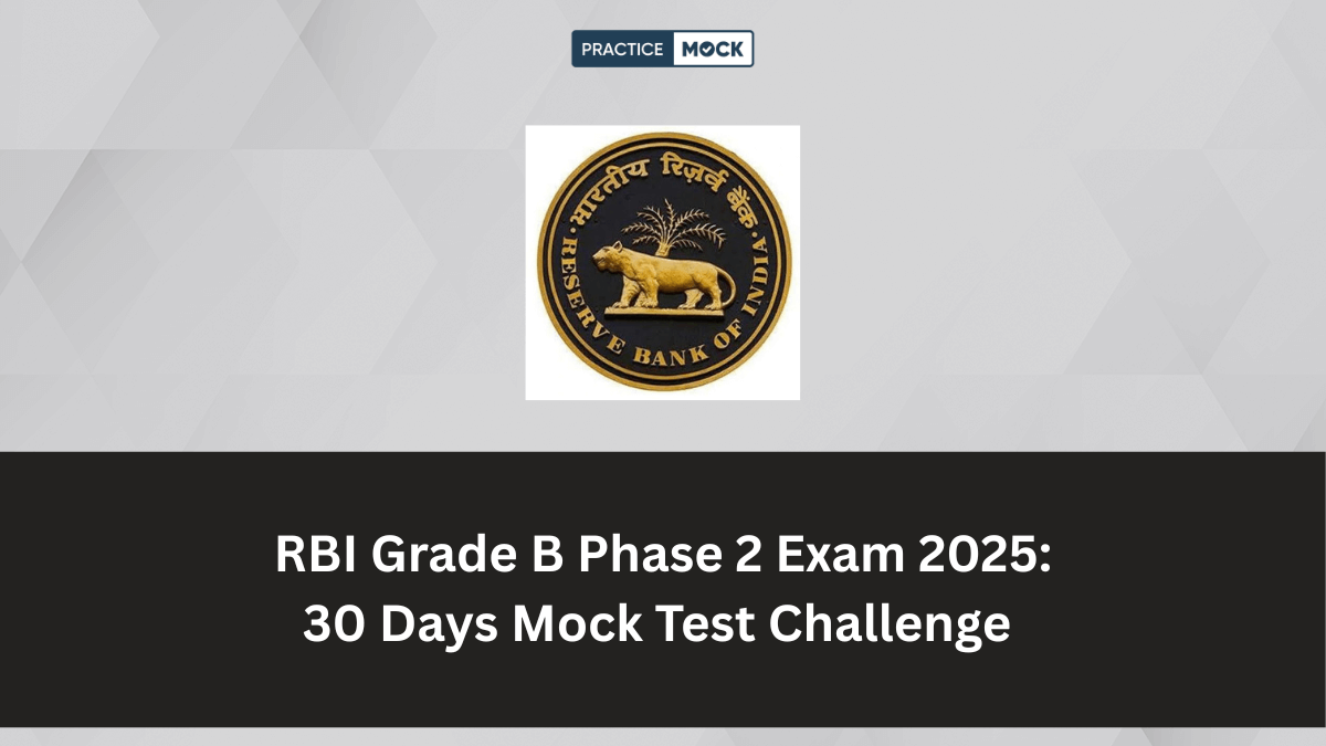 30 Days Mock Test Challenge RBI Grade B Phase 2 Exam 2025