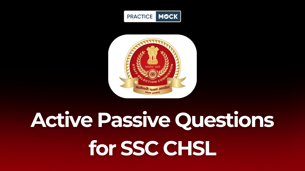 Active Passive Questions for SSC CHSL