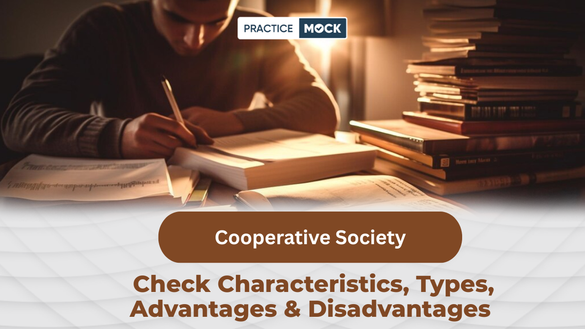 Cooperative Society, Check Characteristics, Types, Advantages & Disadvantages