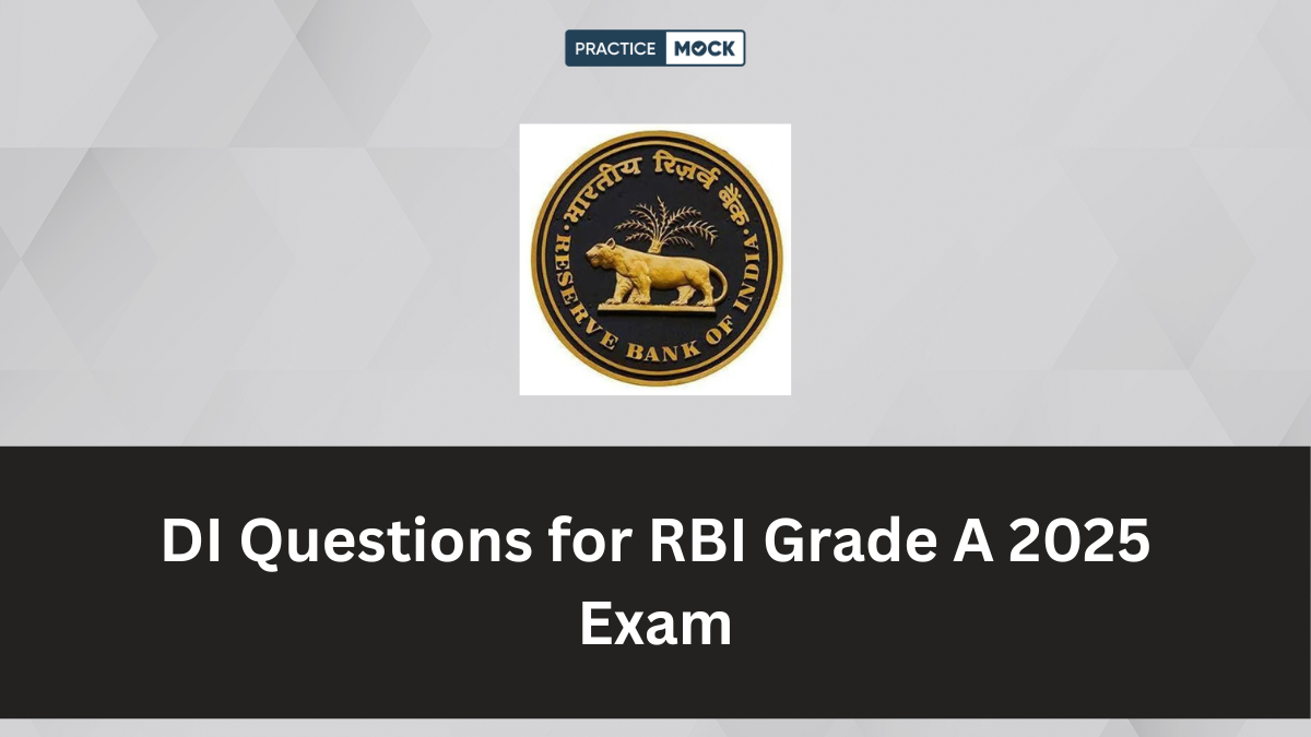 DI Questions for RBI Grade A 2025 Exam