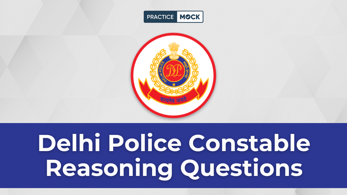 Delhi Police Constable Reasoning Questions