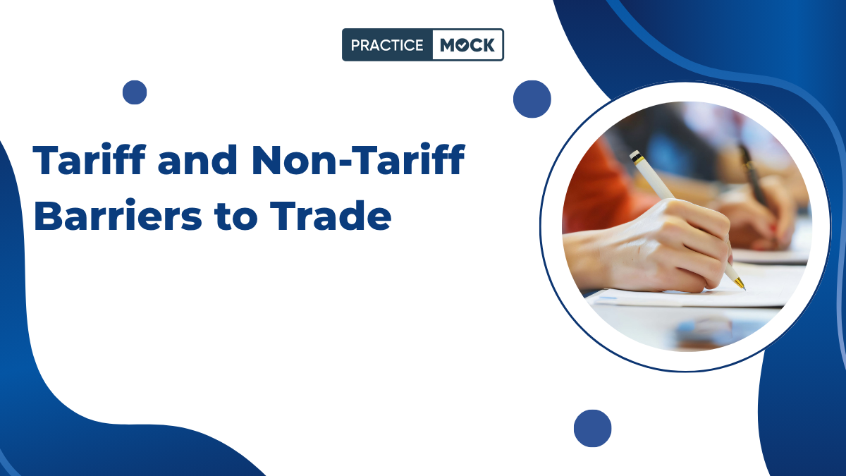 Tariff and Non-Tariff Barriers to Trade