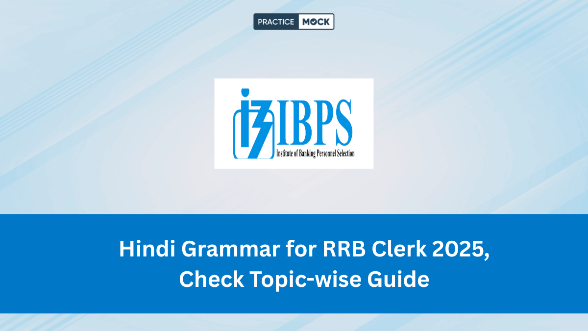 Hindi Grammar for RRB Clerk 2025, Check Topic-wise Guide