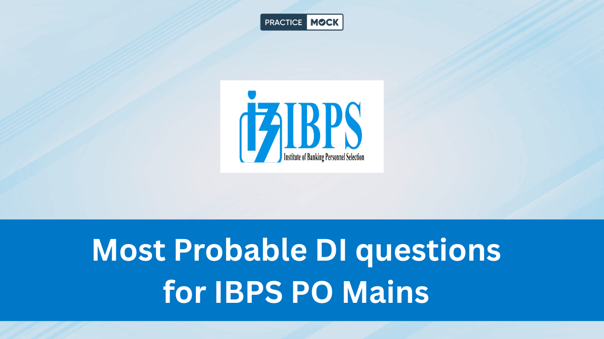 Most Probable DI questions for IBPS PO Mains 2025