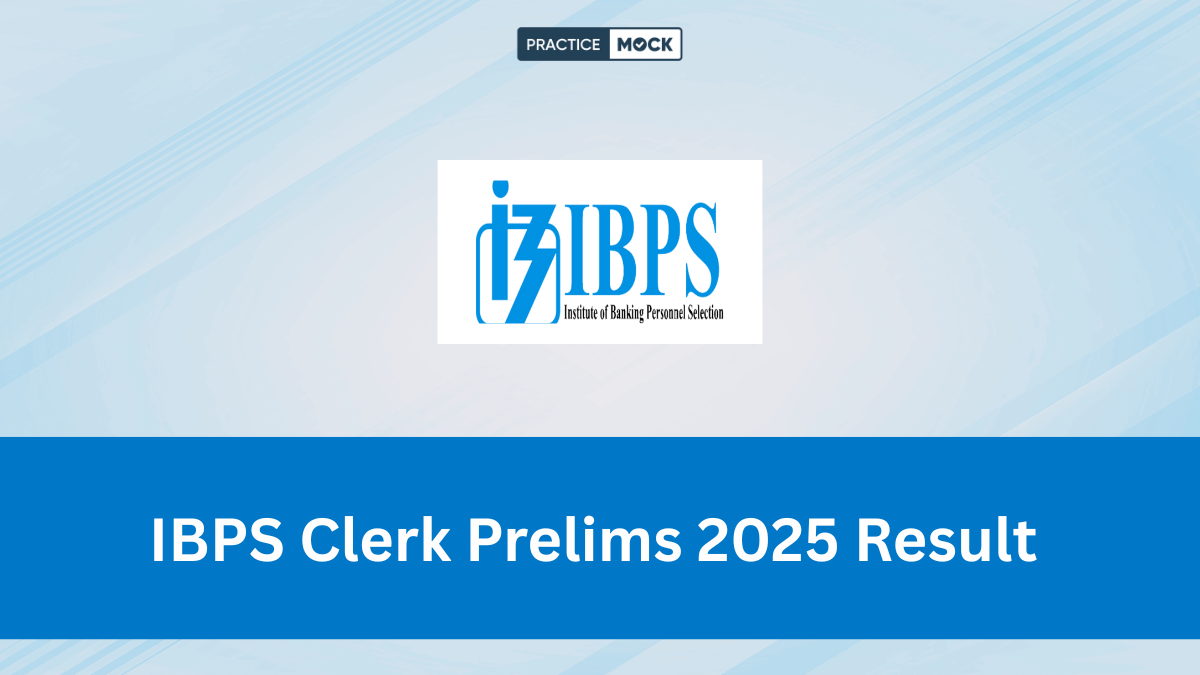IBPS Clerk Prelims 2025 Result Declared, Get Direct Download Link