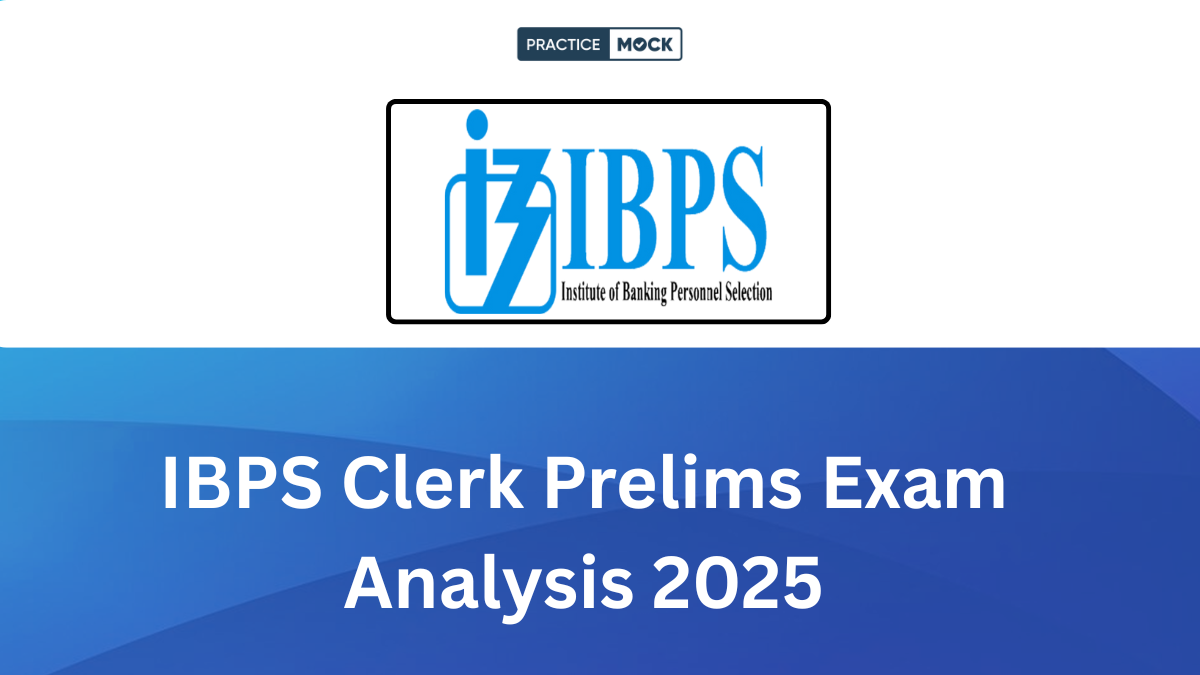 IBPS Clerk Prelims Exam Analysis 2025
