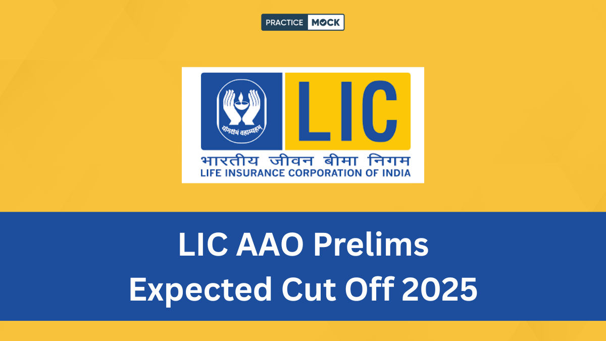 LIC AAO Prelims Expected Cut Off 2025