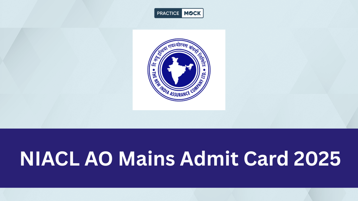 NIACL AO Mains Admit Card 2025 Out, Check Exam Centres list and direct download link