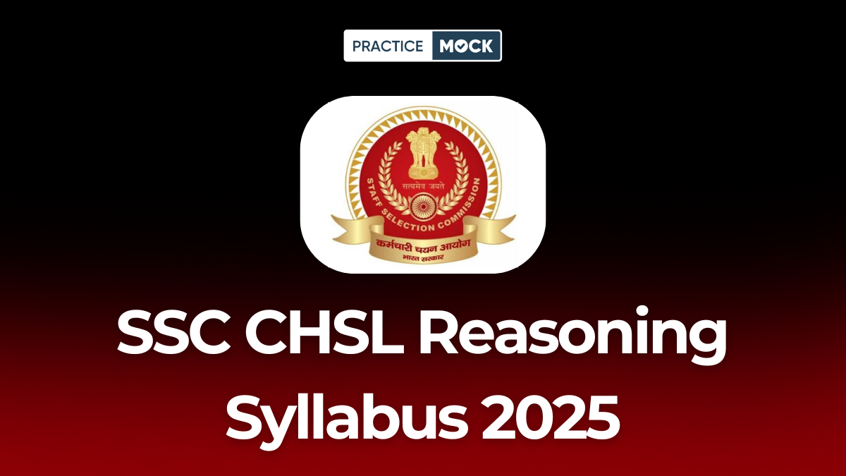 SSC CHSL Reasoning Syllabus 2025