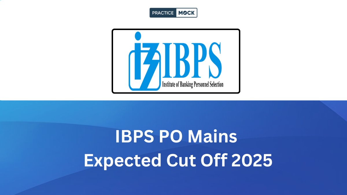IBPS PO Mains Expected Cut Off 2025, Check Category Wise Cut Off
