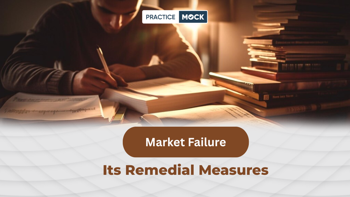Market Failure and Its Remedial Measures