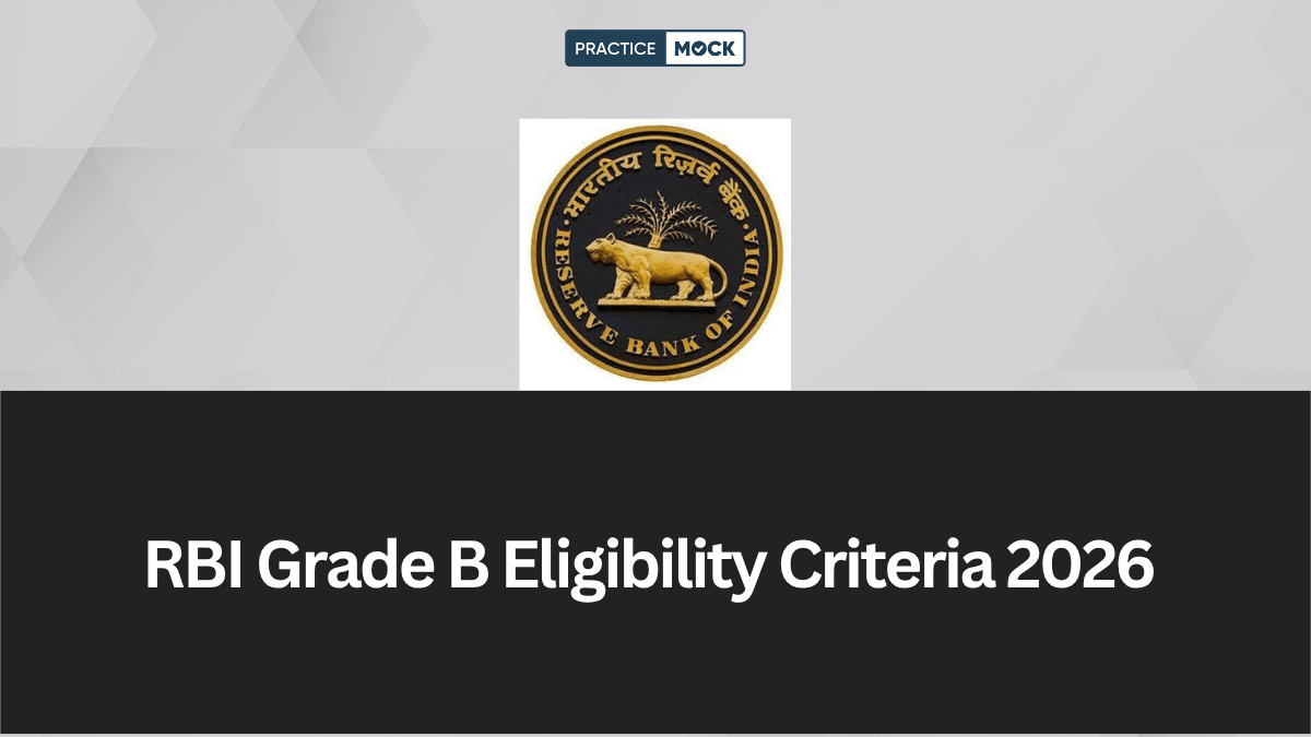 RBI Grade B Eligibility 2026: Critical Rules Every Aspirant Must Know