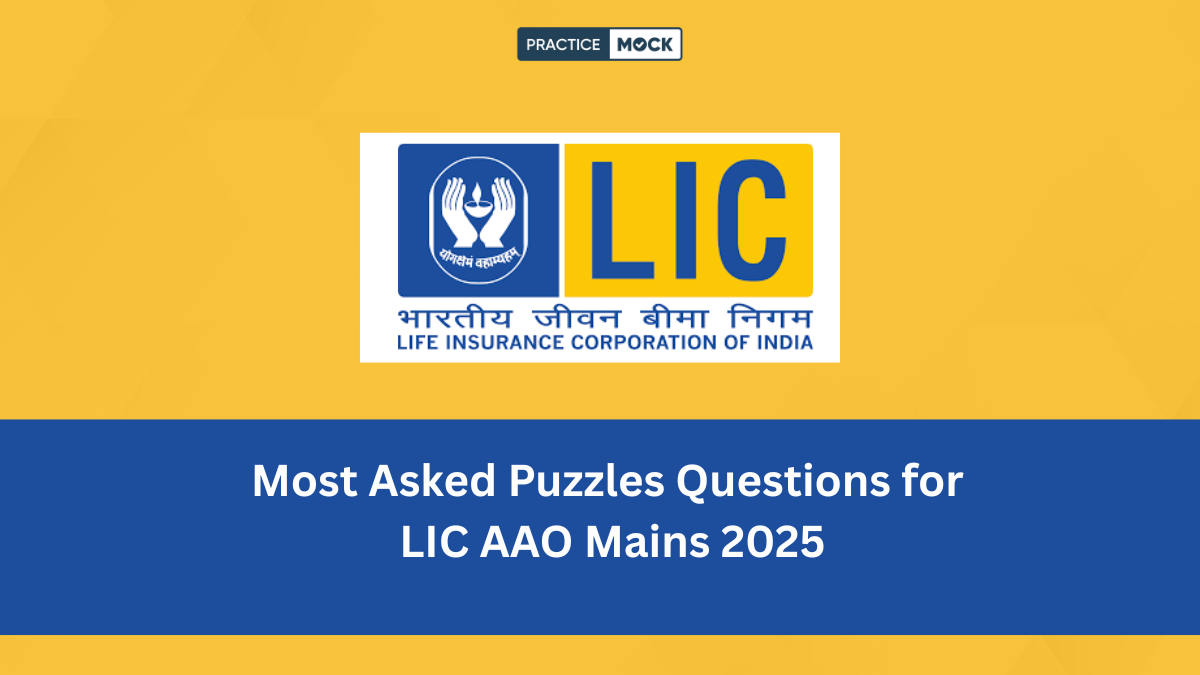 Most asked Puzzles for LIC AAO Mains 2025, Download Free PDF