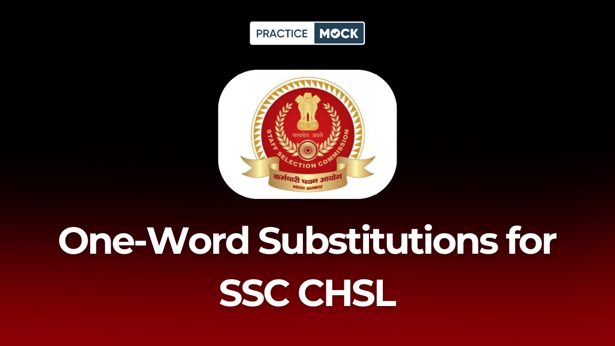 One-Word Substitutions for SSC CHSL