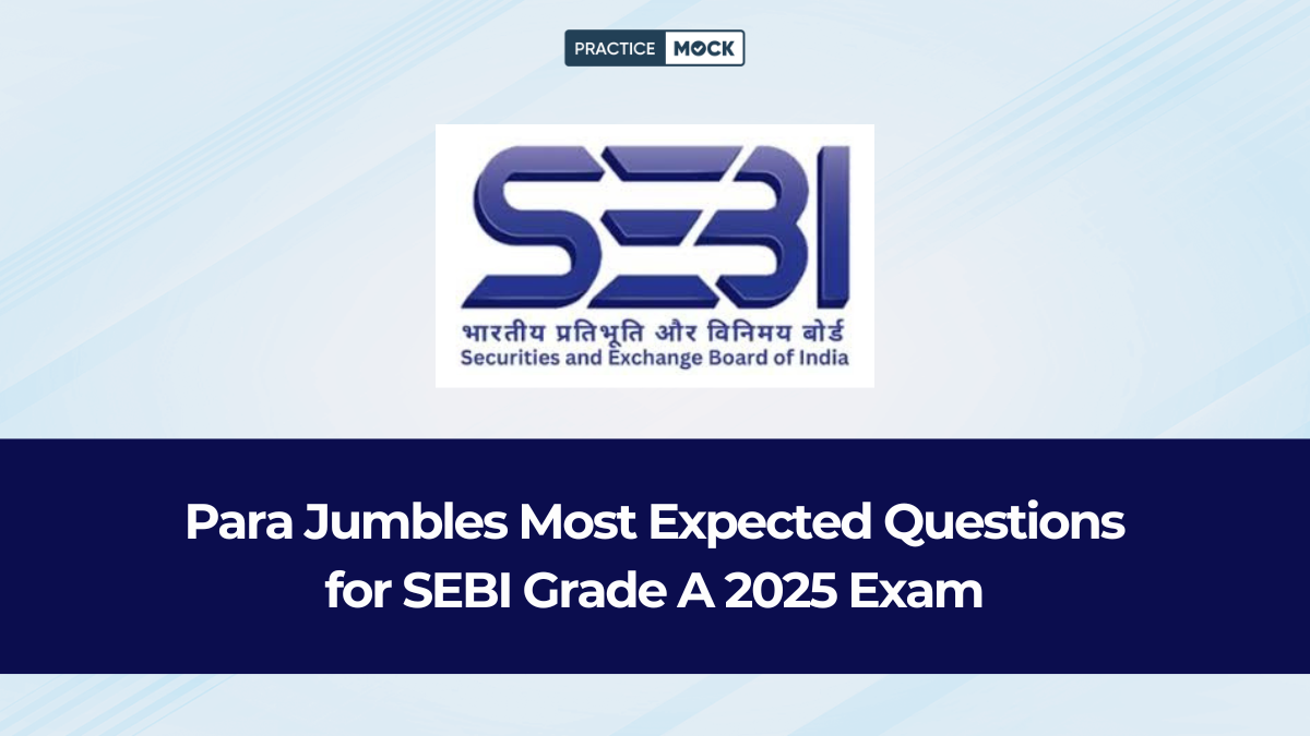 Para Jumbles Most Expected Questions for SEBI Grade A 2025 Exam
