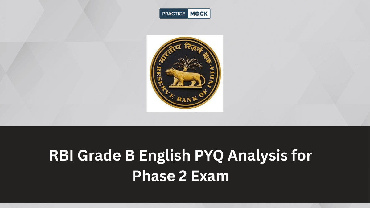 RBI Grade B English PYQ Analysis for Phase 2 Exam 2025
