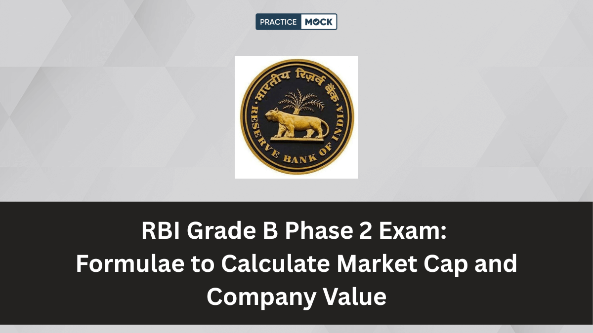 RBI Grade B Phase 2 Exam Formulae to Calculate Market Cap and Company Value