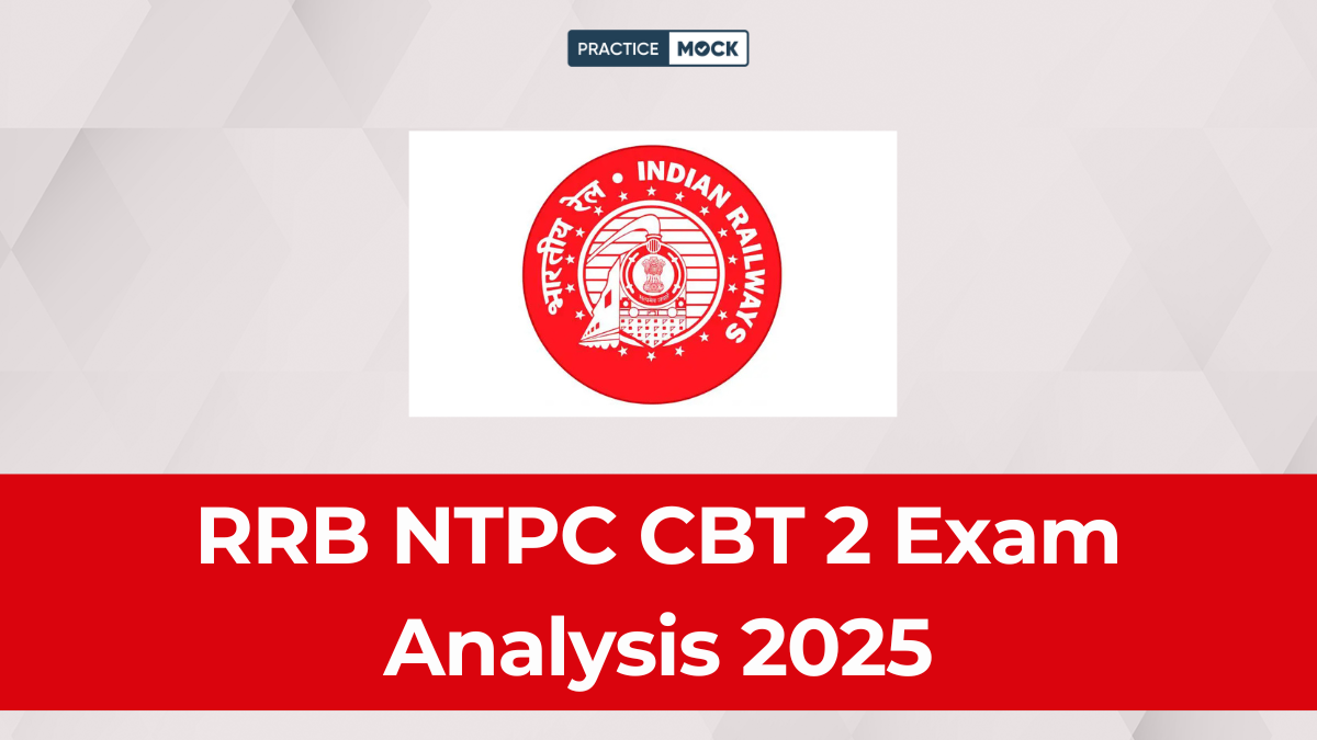 RRB NTPC CBT 2 Exam Analysis 2025