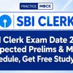 SBI Clerk Exam Date 2026: Expected Prelims & Mains Schedule, Get PYQ PDF