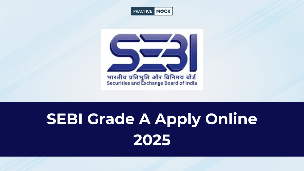 SEBI Grade A Apply Online 2025 – Direct Link Activated for Assistant Manager Recruitment