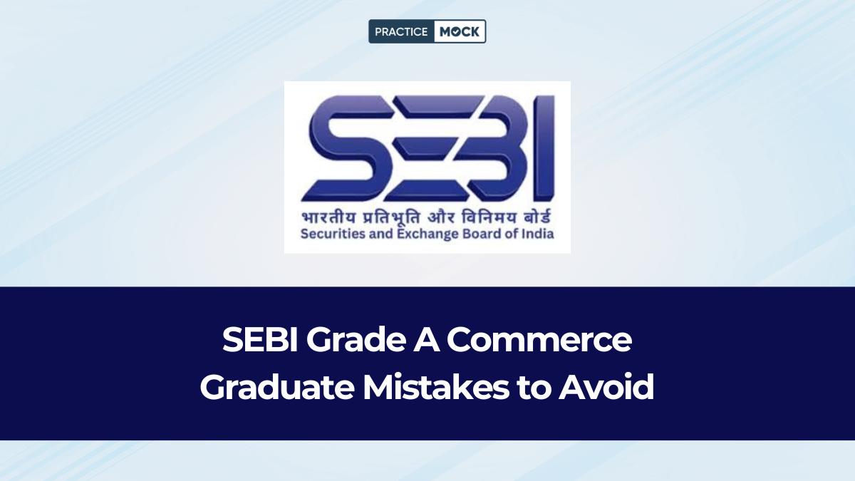 SEBI Grade A Commerce Graduate Mistakes to Avoid